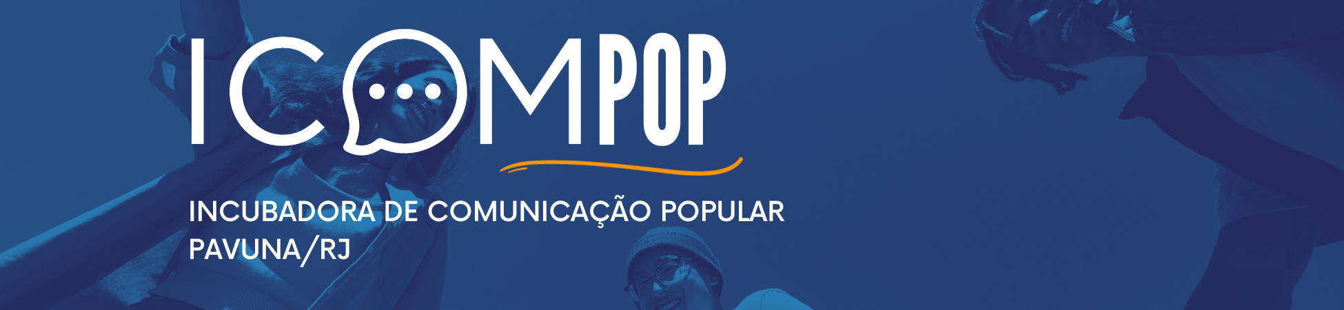 IComPop – Incubadora de Comunicação Popular da Pavuna